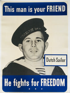 This Man is Your Friend - Dutch Sailor