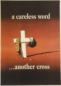 A Careless Word... Another Cross
