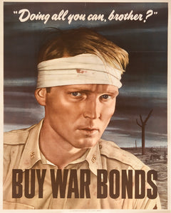 "Doing All You Can, Brother?" - Buy War Bonds