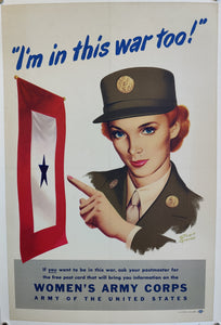 "I'm in this War too!" - Women's Army Corps
