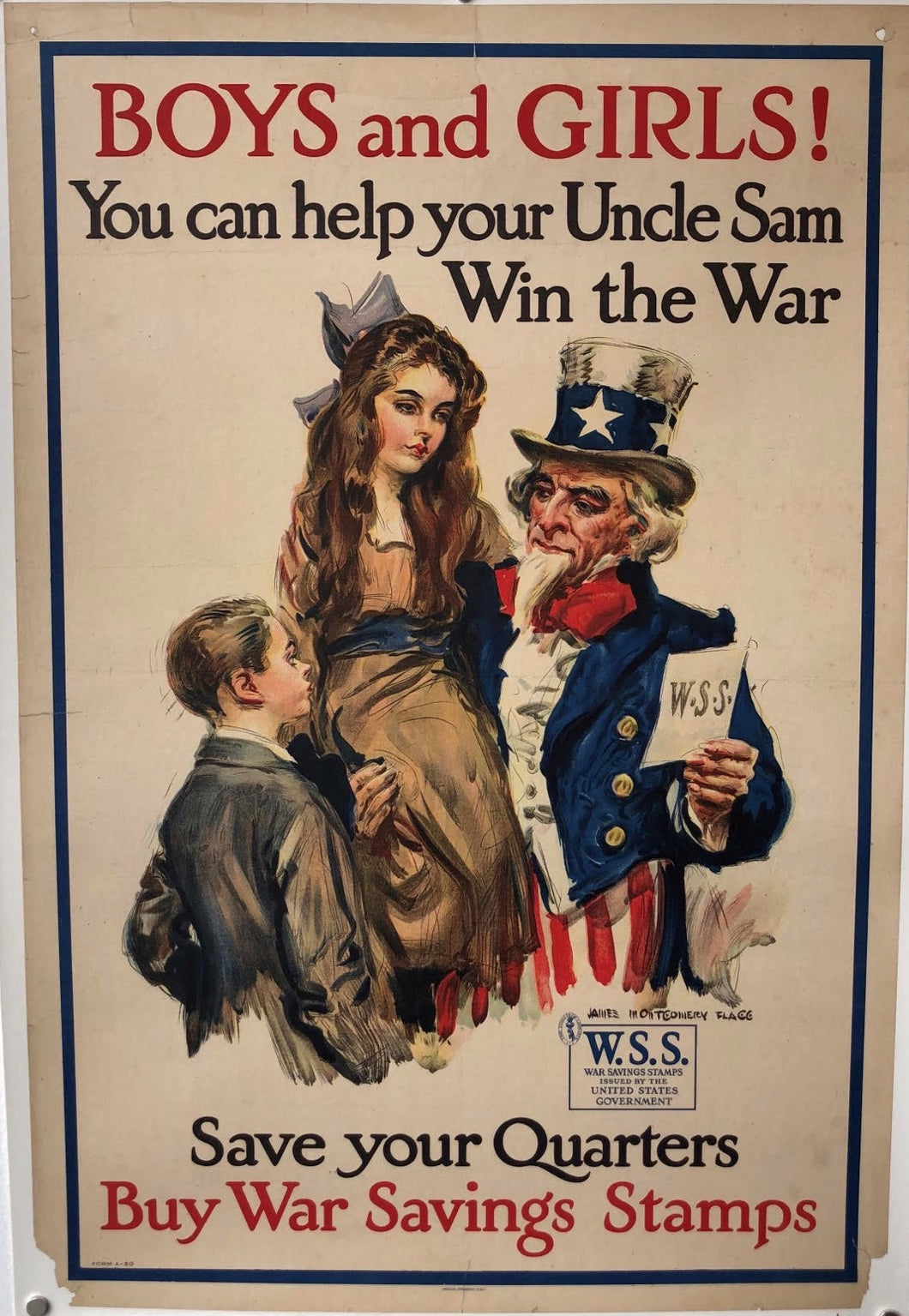 Boys and Girls! You can help your Uncle Sam Win the War
